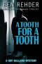 [Roy Ballard Mysteries 05] • A Tooth for a Tooth